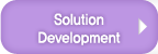 Solution Development